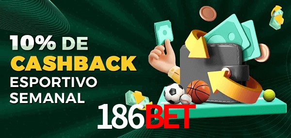 10% de bônus de cashback na 186bet
